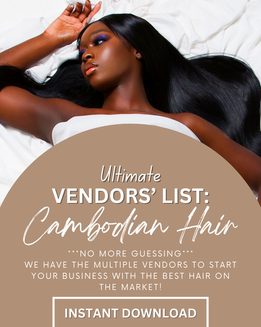 START YOUR HAIR BUSINESS NOW | Ultimate Vendors' List for Cambodian Hair