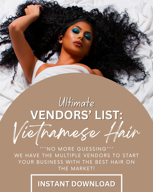 START YOUR HAIR BUSINESS NOW | Ultimate Vendors' List for Vietnamese Hair