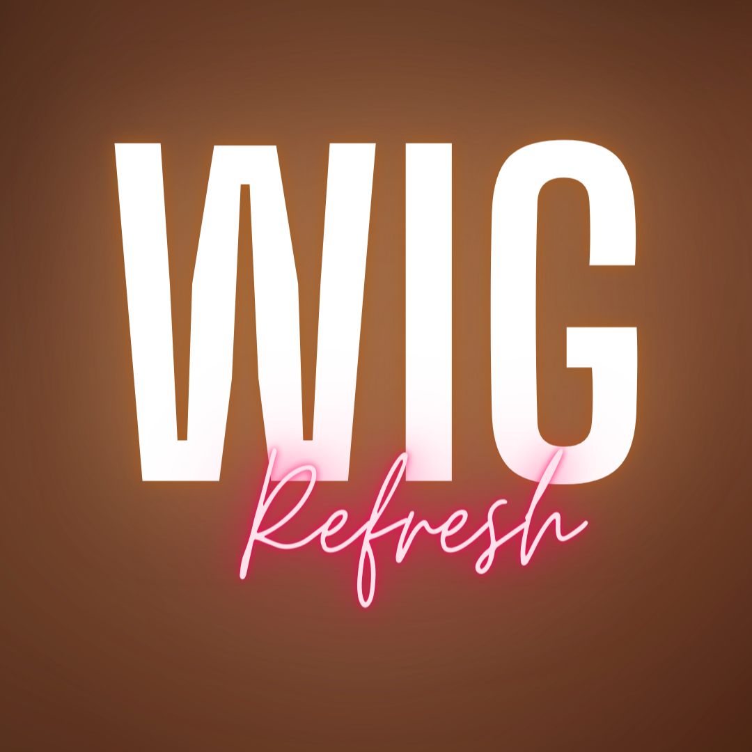 Wig Refresh Service